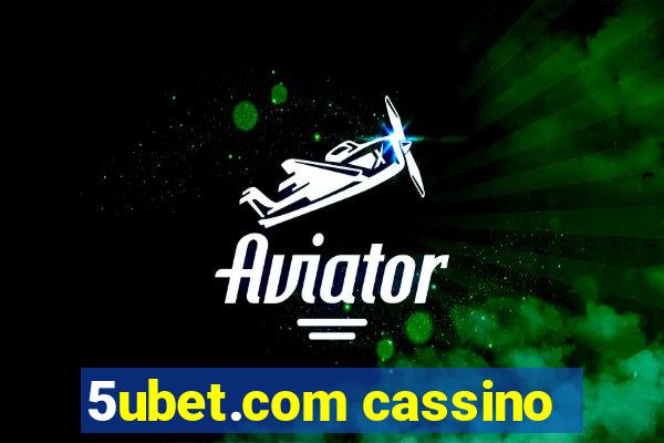 5ubet.com cassino